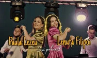 Paula Lezeu si Lenuta Filipoi - Sus paharul