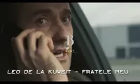 Leo De La Kuweit - Fratele meu 2023