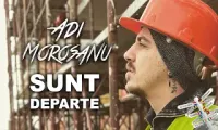 Adi Morosanu - Sunt Departe