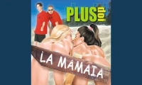 Plus 2 - La Mamaia